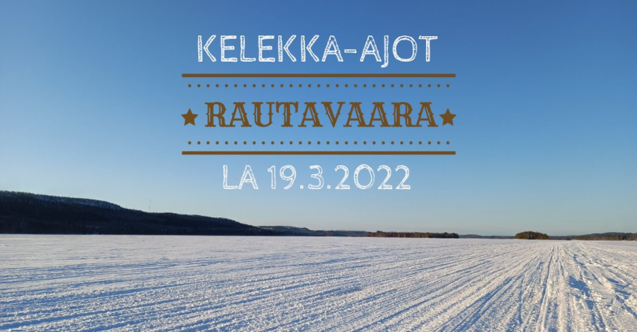 Kelekka-ajot Rautavaara