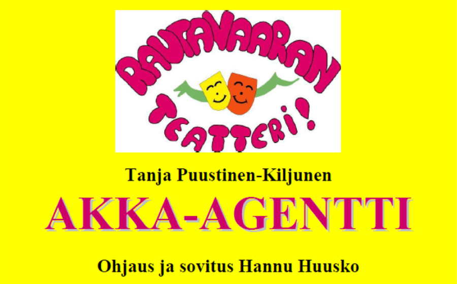 Rautavaaran teatteri: Akka-agentti