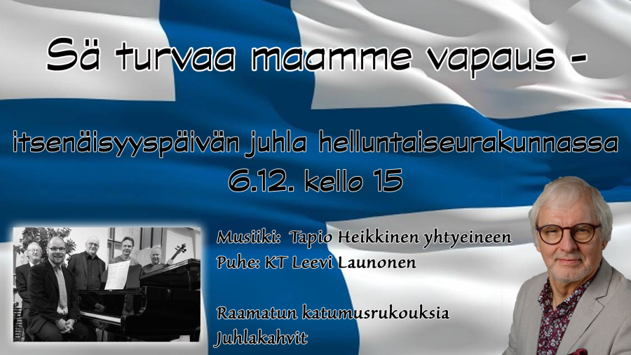 Sä turvaa maamme vapaus – itsenäisyyspäivän juhla helluntaiseurakunnassa